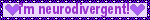 Neurodivergent