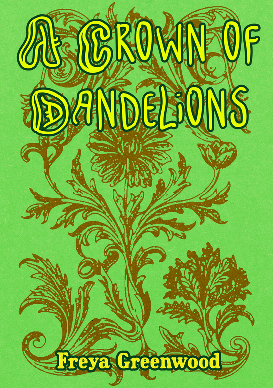 Image of: A Crown of Dandelions
